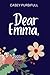 Dear Emma,