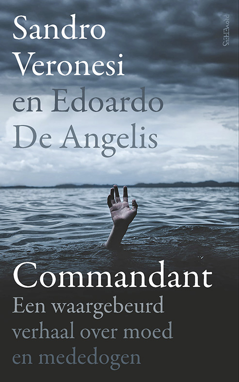 Commandant. Een waargebeurd verhaal over moed en mededogen