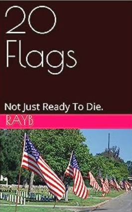 20 Flags: Not Just Ready To Die.