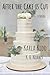After the Cake is Cut by Karla Kidd