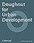 Doughnut for Urban Development by Kate Raworth