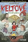 Keltové: Druidův poklad