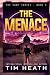 The Menace (The Hunt - Book 5): Give A Billionaire Power And Even Shadows Quake