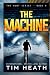 The Machine (The Hunt series Book 4): Bad Men Fear Those Who Lurk In Shadows