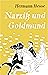 Narziß und Goldmund by Hermann Hesse