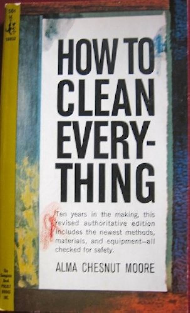 How to Clean Everything