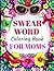 Swear Word Coloring Book fo...