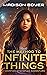 The Method to Infinite Things: A Gripping Dystopian Adventure (The Methods Trilogy Book 1)