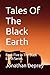 Tales Of The Black Earth: B...