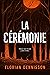 La Cérémonie