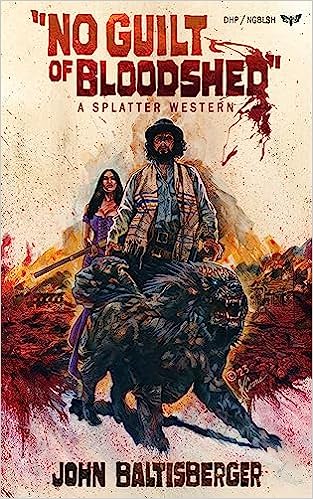 No Guilt of Bloodshed (Splatter Western)