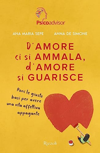 D'Amore ci si Ammala, d'Amore si Guarisce (Paperback)