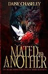 Mated to Another