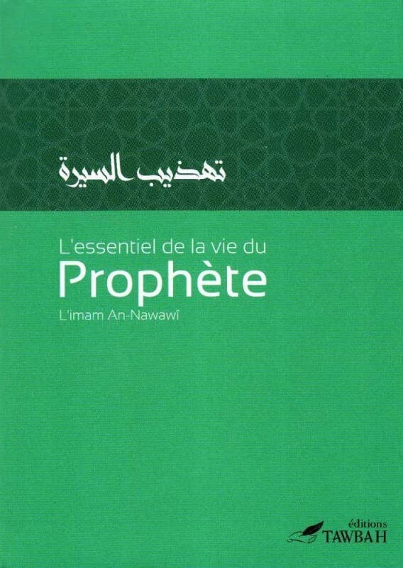 L'essentiel de la vie du Prophète
