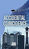 Accidental Coincidence