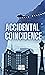 Accidental Coincidence