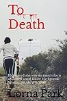 To Death: He figu...