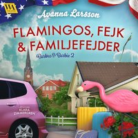 Flamingos, fejk & familjefejder (Barbro & Barbie, #2)