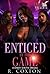 Enticed By The Game