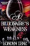A Billionaire's Weakness
