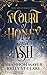 A Court of Honey and Ash (Honey and Ice Trilogy, #1)