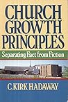 Church Growth Principles: Separating Fact from Fiction