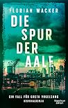 Die Spur der Aale