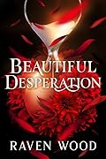 Beautiful Desperation