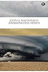 Assassinio nel vento by John D. MacDonald