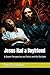 Jesus Had a Boyfriend: A Qu...