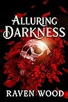 Alluring Darkness
