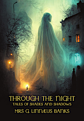 Through the Night: Tales of Shades and Shadows (Hardcover)