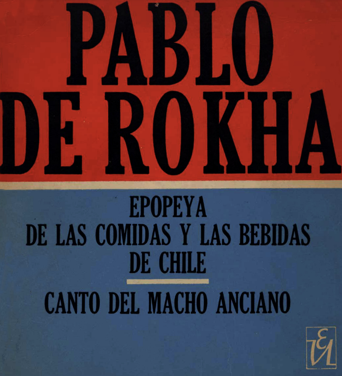 Epopeya de las Comidas y las Bebidas de Chile Canto del Macho Anciano