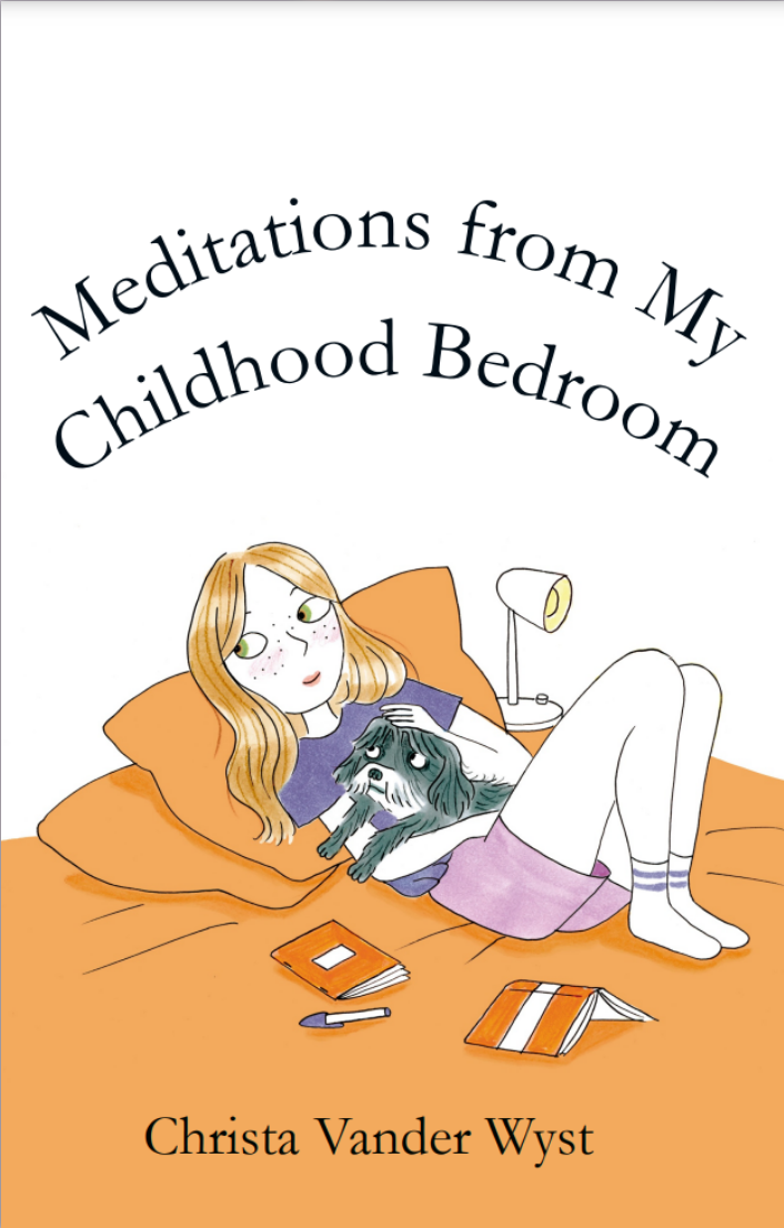 Meditations from My Childhood Bedroom