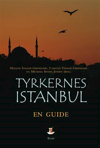 Tyrkernes Istanbul - En guide