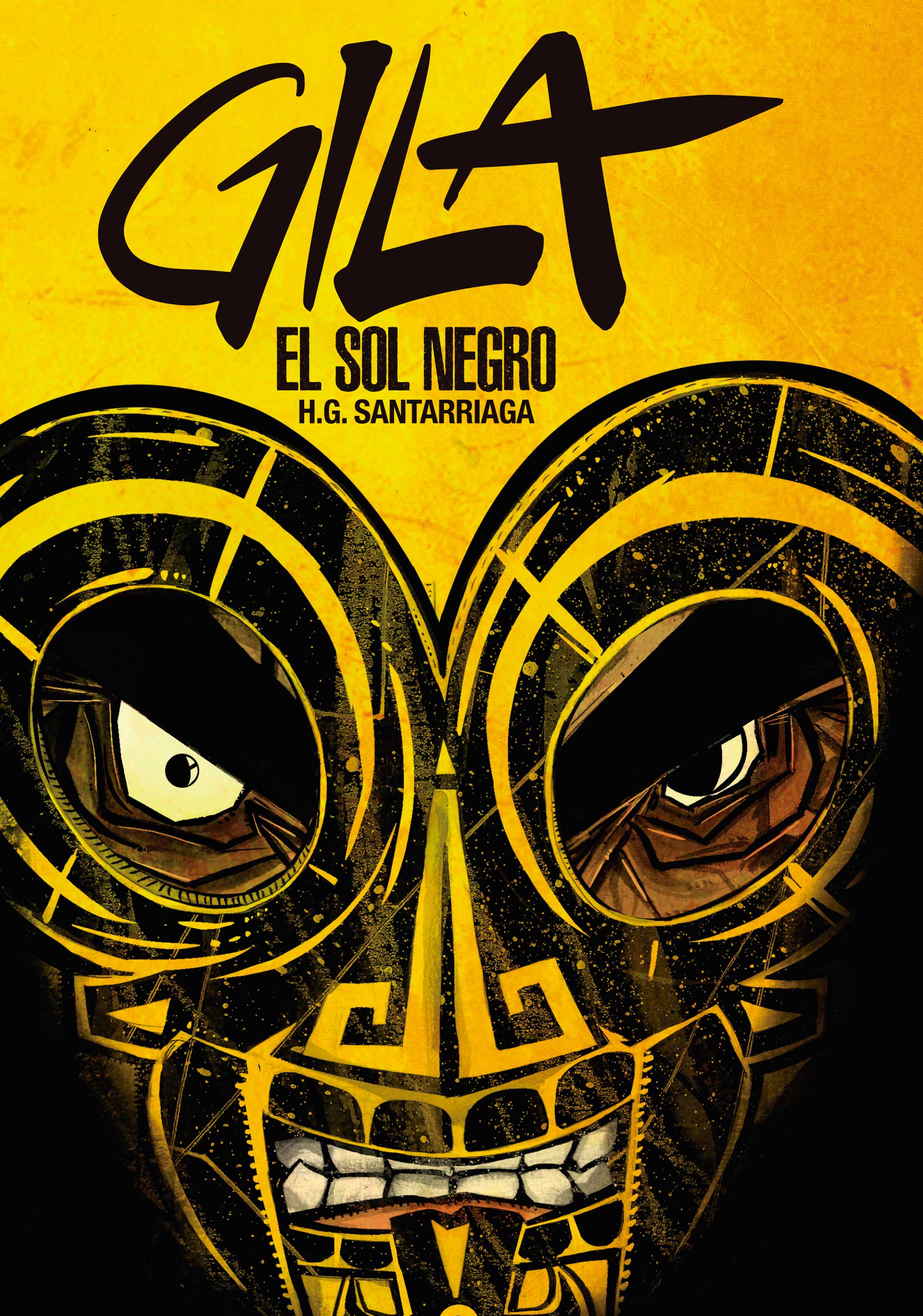 Gila: El sol negro