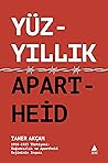 Yüzyıllık Apartheid