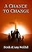 A Chance to Change