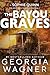 The Bayou Graves (Sophie Qu...