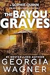 The Bayou Graves