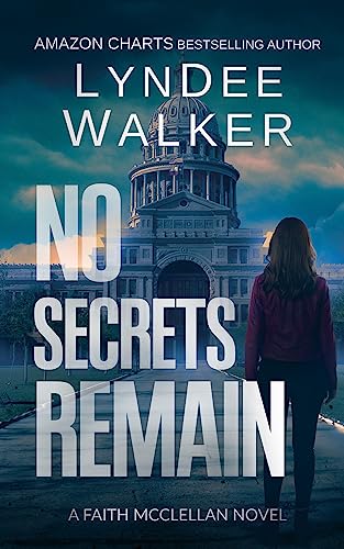 No Secrets Remain (Faith McClellan #7)