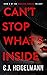 Can't Stop What's Inside (The Madison Sanders Trilogy Book 2). by C.J. Heigelmann