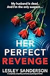 Her Perfect Revenge by Lesley Sanderson