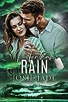 Montana Rain by Josie Jade