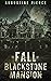 The Fall of Blackstone Mans...