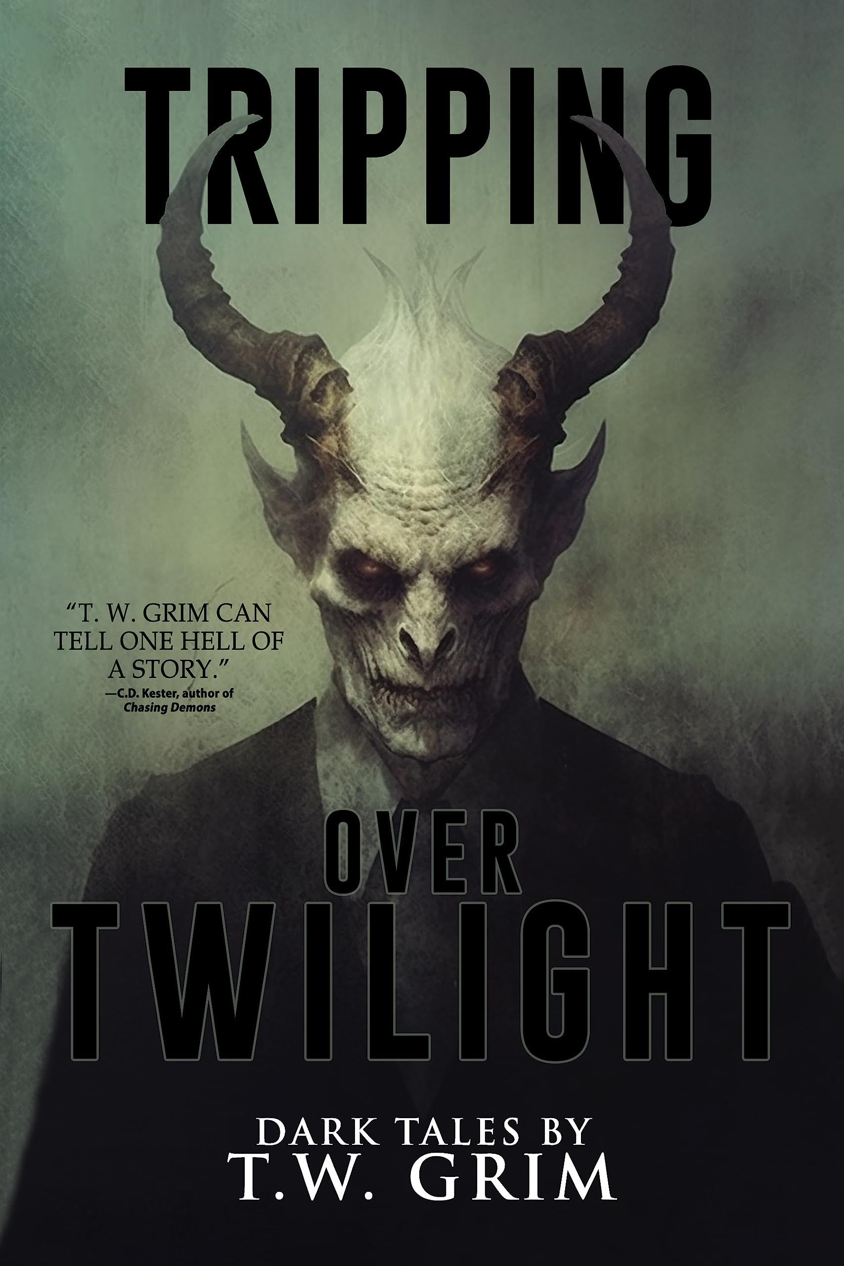 Tripping Over Twilight: A Collection of Short Horror and Supernatural Stories (Where Nightmares Dwell)