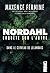 Nordahl - Enquête sur l' Autre