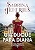 Um duque para Diana (Escola de Debutantes #1)