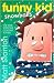 Funny Kid Snowballs (Funny Kid, #12)