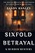 Sixfold Betrayal: A Murder ...